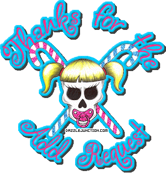 Bright skull graphic that says Thanks for the Add Request.