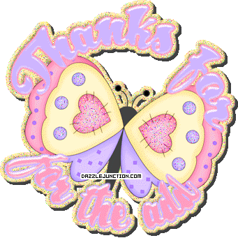 Cute butterfly graphic that says Thanks for the Add.