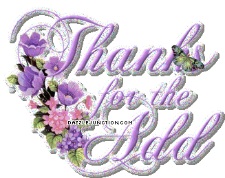 Purple flower graphic that says Thank You for the Add.