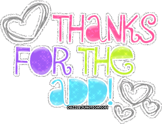 Pastel heart graphic that says Thanks for the Add.