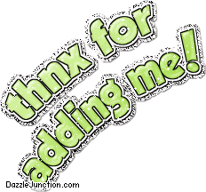 Green tilted text graphic that says Thnx for Adding Me.