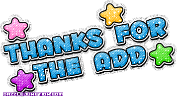 Colorful star graphic that says Thanks for the Add.