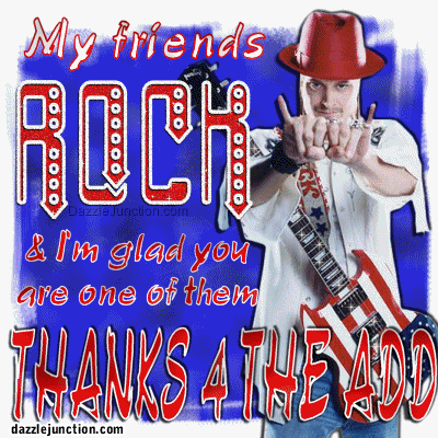 Blue and red graphic with a My Friends Rock and Thanks 4 the Add message.
