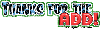Green and red text graphic that says Thanks for the Add.
