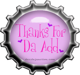 Purple bottle cap style graphic that says Thanks for Da Add.