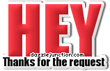 Bold red and white graphic that says Hey, Thanks for the Request.