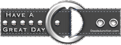 Animated gray glitter belt with a Have a Great Day saying.