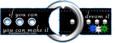 Animated glitter belt with an If You Can Dream It You Can Make It saying.