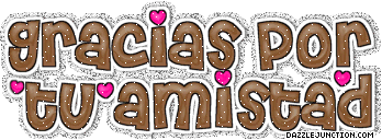 Spanish friendship graphic that says Gracias por tu amistad.
