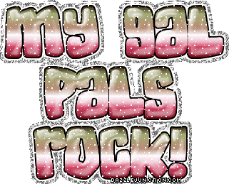 Brown and pink text graphic that says My Gal Pals Rock.