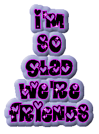 Purple and black graphic that says I'm so glad we're friends.