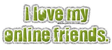 Green and purple graphic that says I love my online friends.