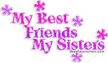 Pink and purple graphic that says My Best Friends My Sisters.