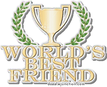 Gold trophy style graphic that says World's Best Friend.