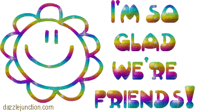 Smiley flower graphic that says I'm So Glad We're Friends.