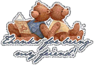 Cute bear graphic that says Thanks for Being My Friend.