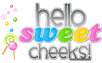 Soft pastel greeting image that says Hello Sweet Cheeks