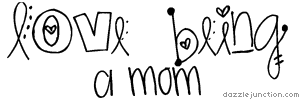 Love Being A Mom