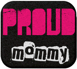 Proud Mommy